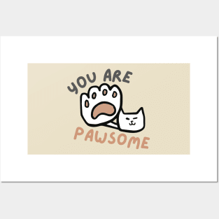 You Are Pawsome Cat Posters and Art